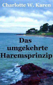 Das umgekehrte Haremsprinzip